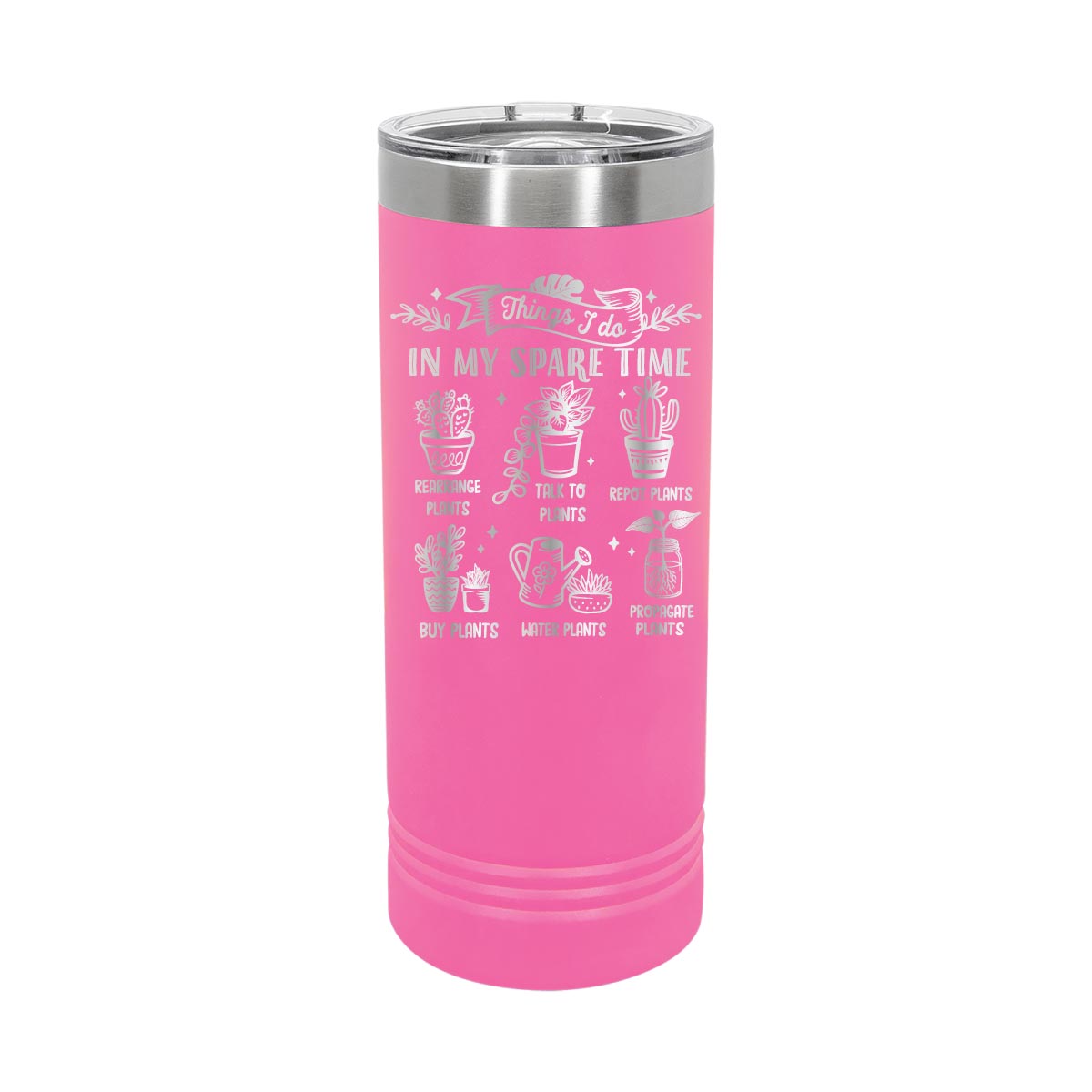 Garden things I do in my sparetime - 22oz Skinny Tumblers
