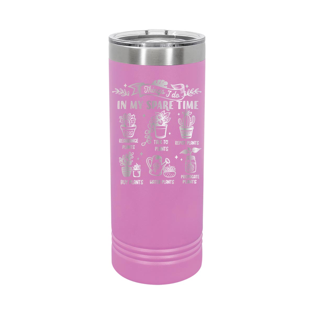 Garden things I do in my sparetime - 22oz Skinny Tumblers
