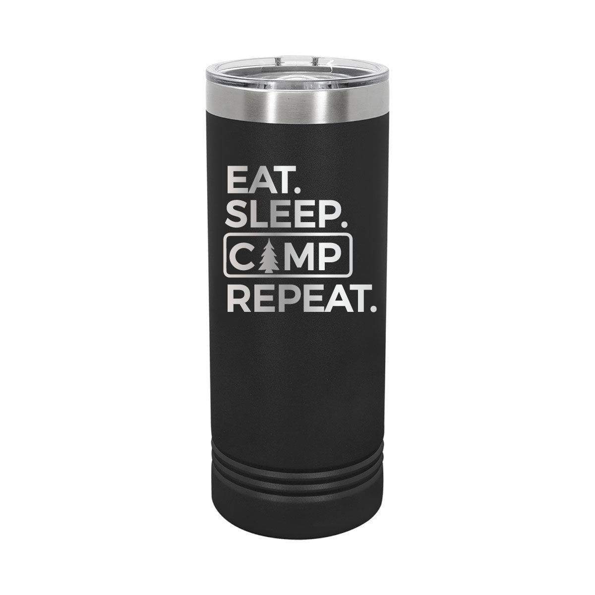 Eat. Sleep. Camp. Repeat - 22oz Skinny Tumblers