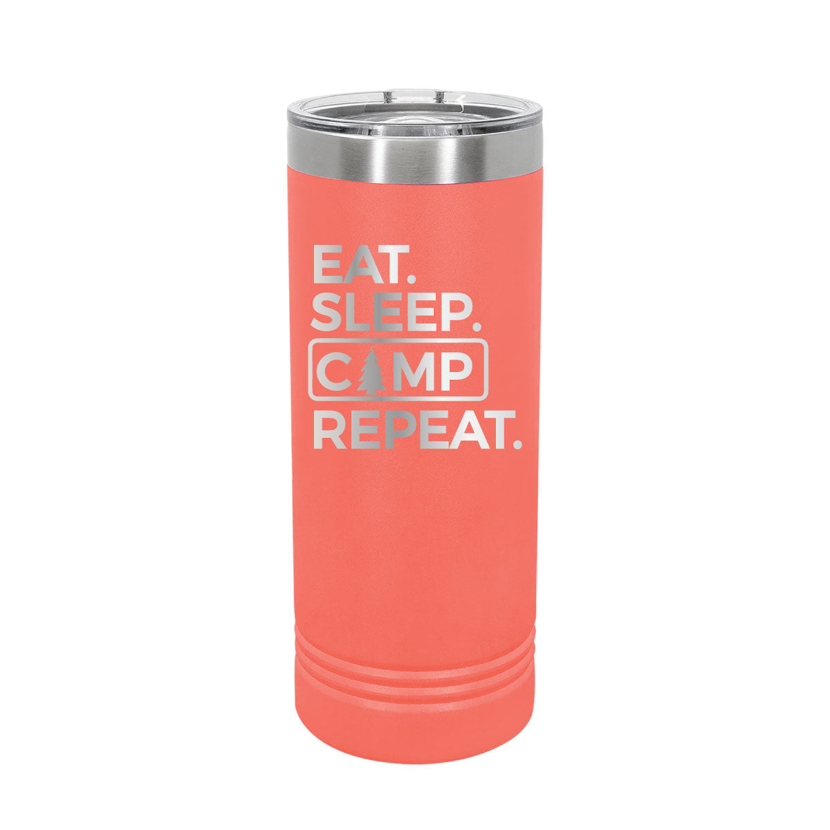 Eat. Sleep. Camp. Repeat - 22oz Skinny Tumblers