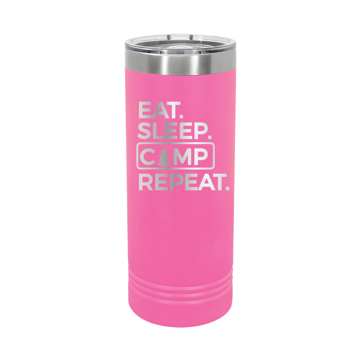 Eat. Sleep. Camp. Repeat - 22oz Skinny Tumblers