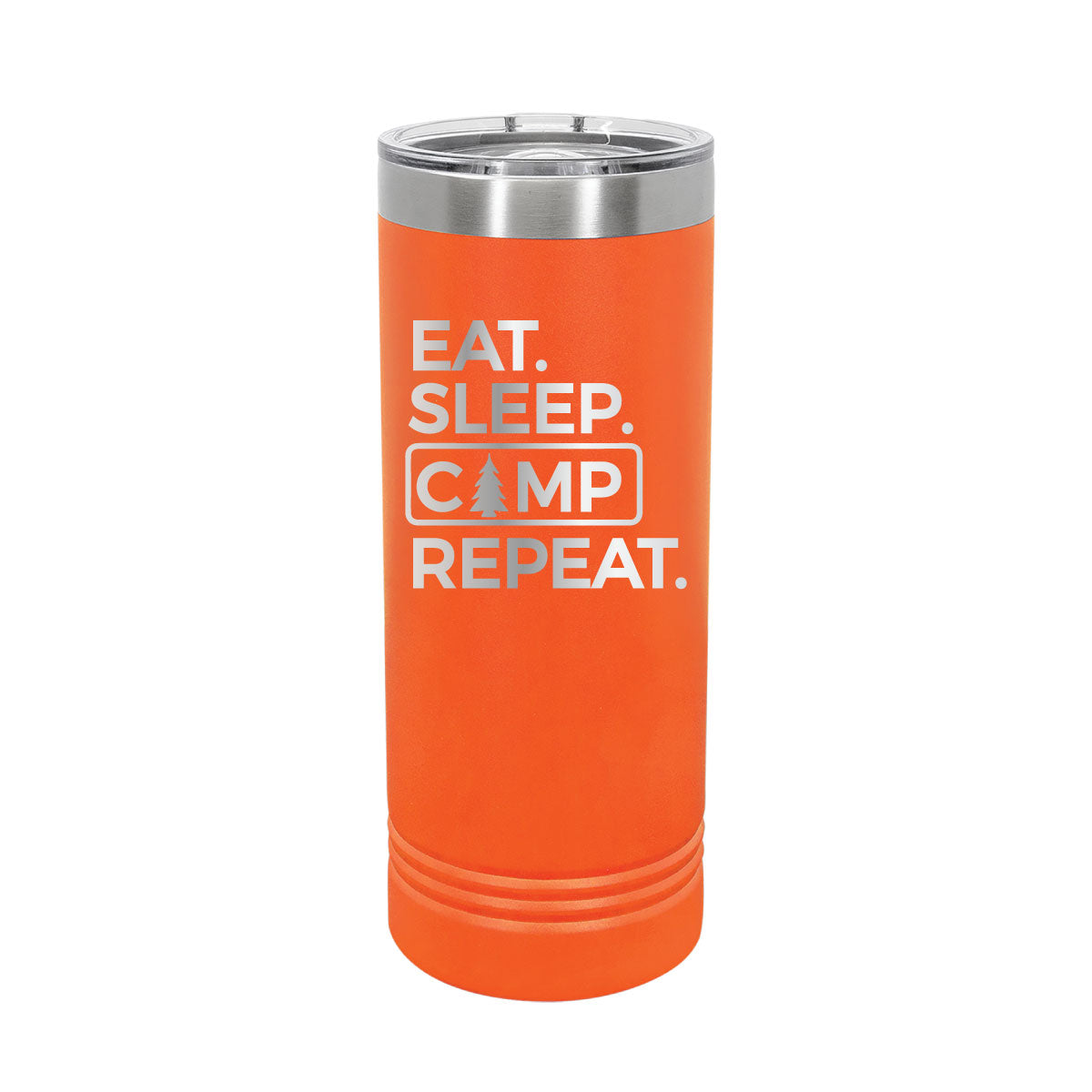 Eat. Sleep. Camp. Repeat - 22oz Skinny Tumblers