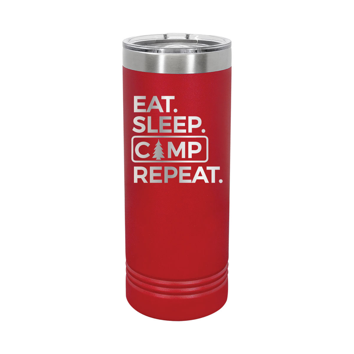 Eat. Sleep. Camp. Repeat - 22oz Skinny Tumblers