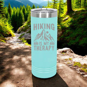 Hiking is My Therapy - 22oz Skinny Tumblers