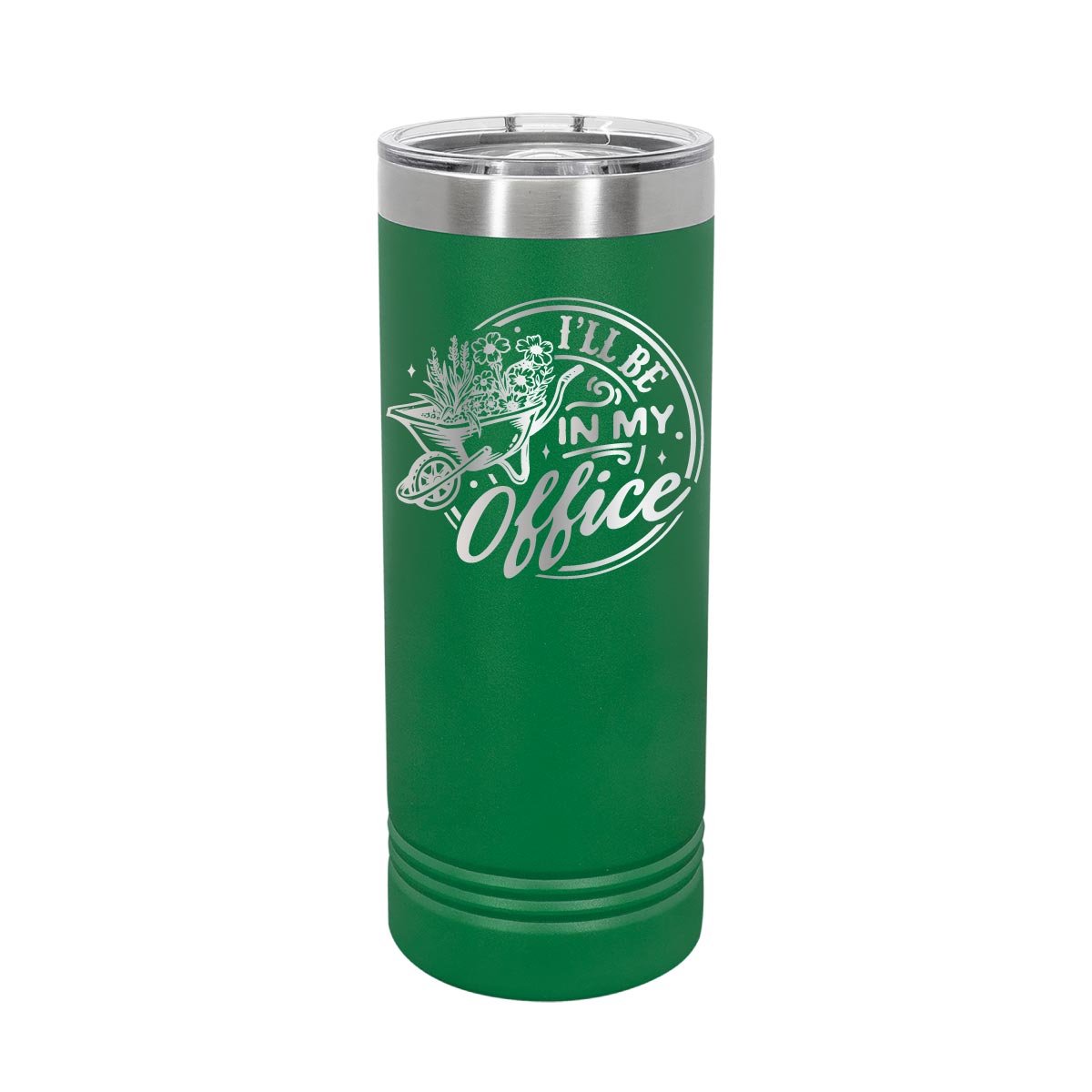 I'll be in my Office Garden - 22oz Skinny Tumblers