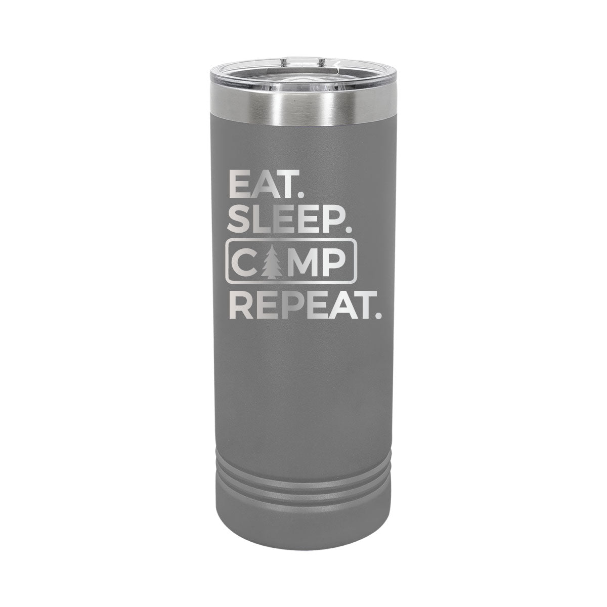 Eat. Sleep. Camp. Repeat - 22oz Skinny Tumblers